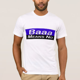 Baaa bedeutet kein T-Shirt
