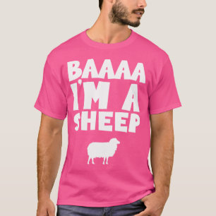 Baaa I bin ein Schafe T-Shirt