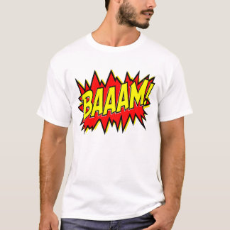 BAAAM! T-Shirt
