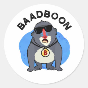 Baadboon Funny Bad Baboon Pun Runder Aufkleber