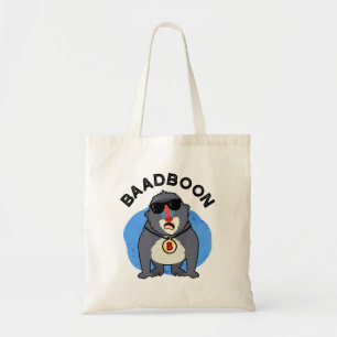 Baadboon Funny Bad Baboon Pun Tragetasche