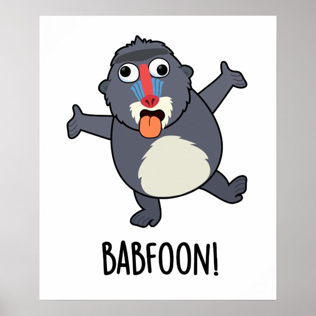 Bab-foon Funny Baffoon Baboon Pun Poster (Vorne)
