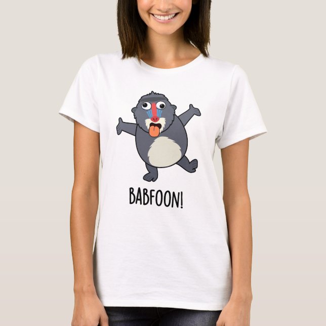 Bab-foon Funny Baffoon Baboon Pun T-Shirt (Vorderseite)