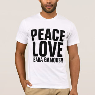 BABA GANOUSH T - Shirt