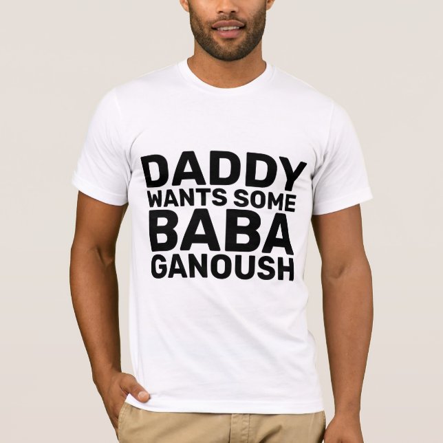 BABA GANOUSH VATER T - Shirt (Vorderseite)