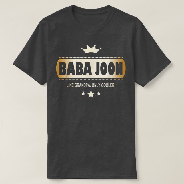 Baba Joon Like Grandpa Only Cooler Tee in Persian  (Design vorne)