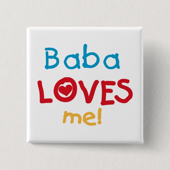 Baba Lieben Me T - Shirt und Geschenke Button (Vorderseite)