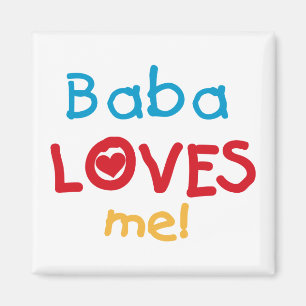 Baba Lieben Me T - Shirt und Geschenke Magnet