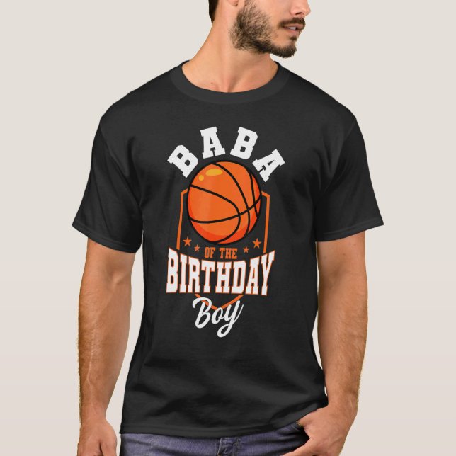 Baba of the Birthday Boy Basketball Theme Bday Par T-Shirt (Vorderseite)