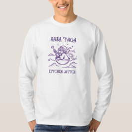 Baba Yaga Kitchen Witch. Legendär Babushka. T-Shirt