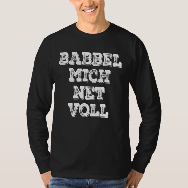 Babbel Mich Net Vollgruß Aus Hessen Frankfurt Fan T-Shirt (Vorderseite)
