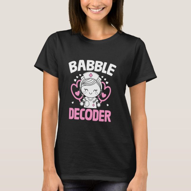 Babble Decoder Kids Doctor Pediatrie Child Pediat T-Shirt (Vorderseite)