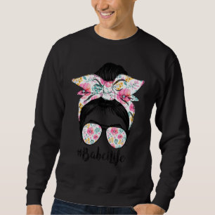 Babci Life Messy Hair Bun Floral Frauen Mutter's D Sweatshirt
