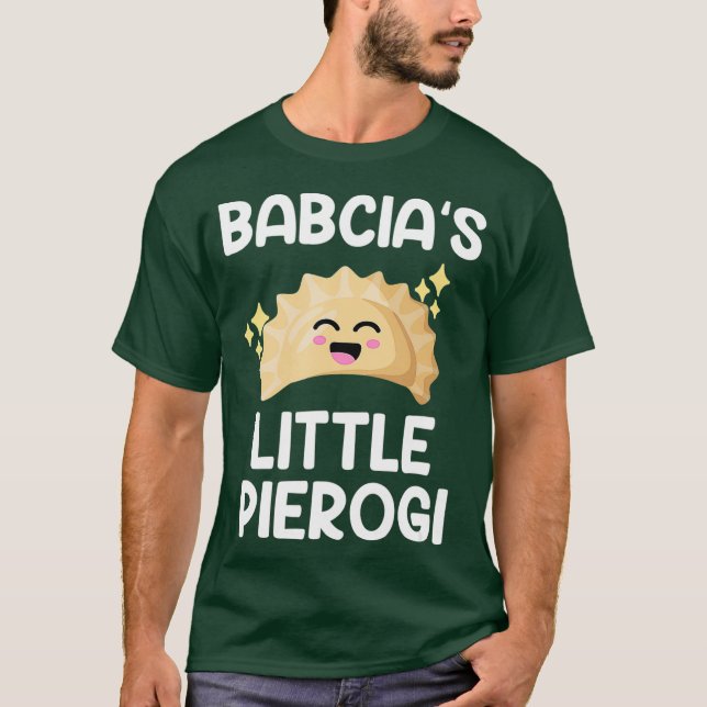 babcia Kleine Pierogi polish Pierogi T-Shirt (Vorderseite)
