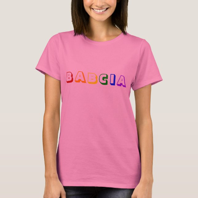 BABCIA! T-Shirt (Vorderseite)