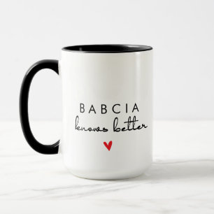 Babcia weiß es besser Tasse – Geschenk für polnisc