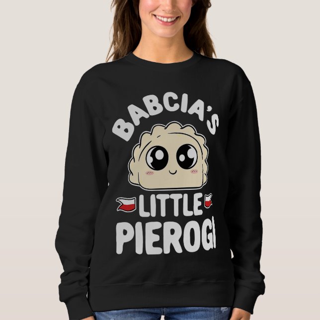 Babcias Little Pierogi  Pediatric Nurse Pediatrici Sweatshirt (Vorderseite)