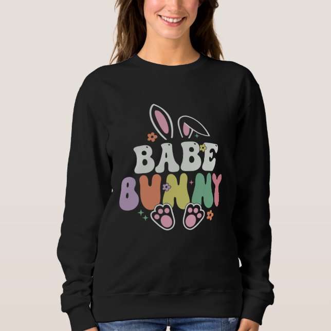 Babe Bunny Women Easter Day Rabbit Grandma Family  Sweatshirt (Vorderseite)