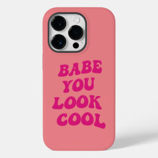 babe du siehst cool Pink Italienisch Moderne Schri Case-Mate iPhone 14 Pro Hülle