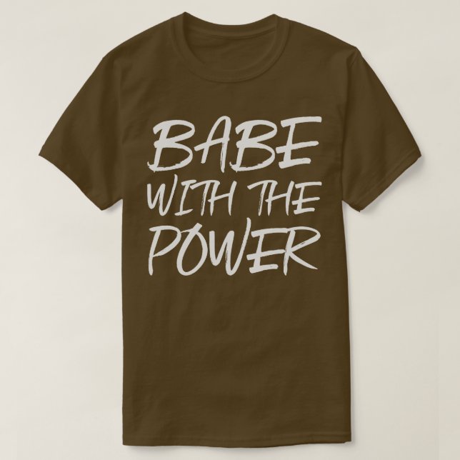 Babe mit dem Power T-Shirt (Design vorne)