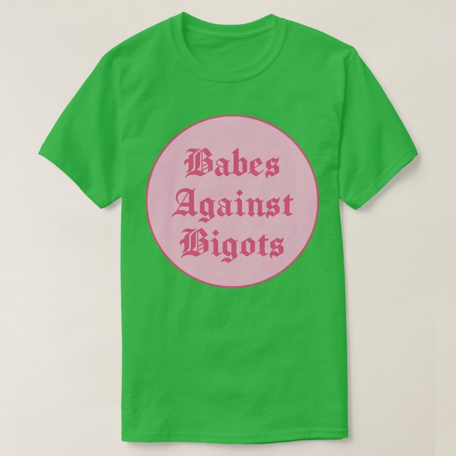 Babes gegen Bigots BLM T-Shirt (Design vorne)