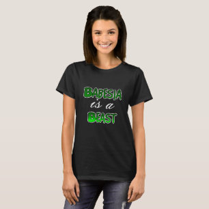 Babesia ist ein Beast Lyme Disease Awareness Shirt