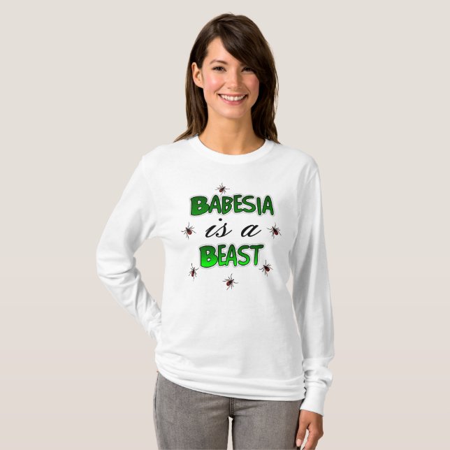 Babesia ist ein Beast-Lyme-Tick-Shirt T-Shirt (Vorne ganz)