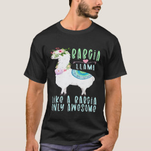 Babgiallama Wie Ein Babgia Nur Awesome Lama Babgi T-Shirt