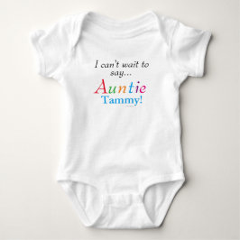 Baby Auntie Personalisiert Name Fun Säugling Shirt