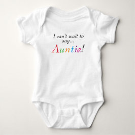 Baby Auntie Sprichwort Fun Säugling Shirt