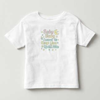 Baby Baby hält dich die ganze Nacht auf Pastell-Nu Kleinkind T-shirt