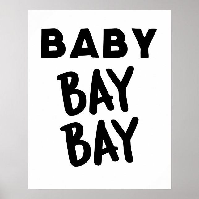 Baby Bay Wall Art Poster (Vorne)