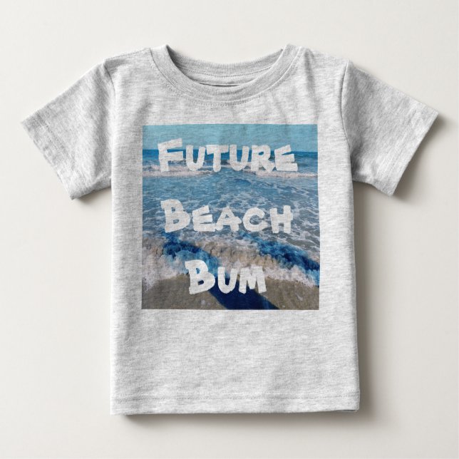 Baby Beach Bum T - Shirt (Vorderseite)