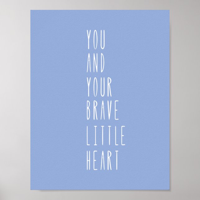 Baby Blue Brave Little Heart Quote Nursery Poster (Vorne)