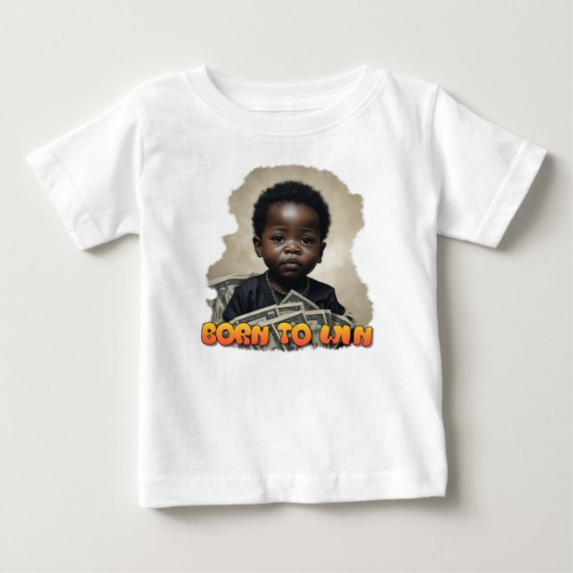 Baby Boss Geboren zu gewinnen T-shirt (Vorderseite)