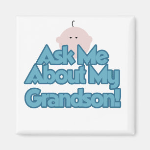Baby Boy Fragte über meine Grandson Tshirts und Ge Magnet