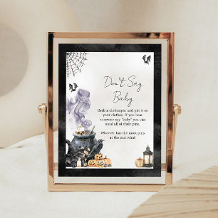 Baby braut Hexenkessel - Sag nicht Baby-Schild Poster
