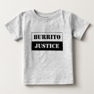 Baby Burrito Justice (schwarz auf hellem Hintergru T-shirt