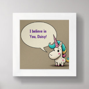 Baby Cartoon Unicorn Sprichwort Sie glaubt an Sie Poster
