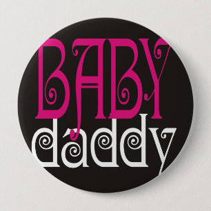 Baby-Daddy-Button Button