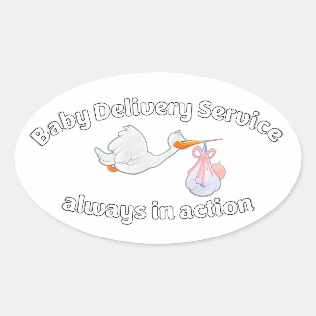 Baby Delivery Service ! Always in action ! Midwife Ovaler Aufkleber (Vorderseite)