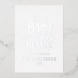 Baby die Kälte außerhalb der modernen minimalen We Folien Feiertagskarte