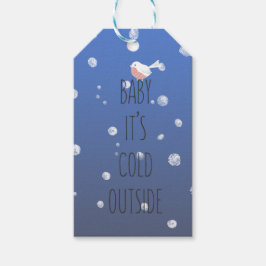 Baby, draußen ist es kalt - Weihnachts-Geschenk-Ta Geschenkanhänger