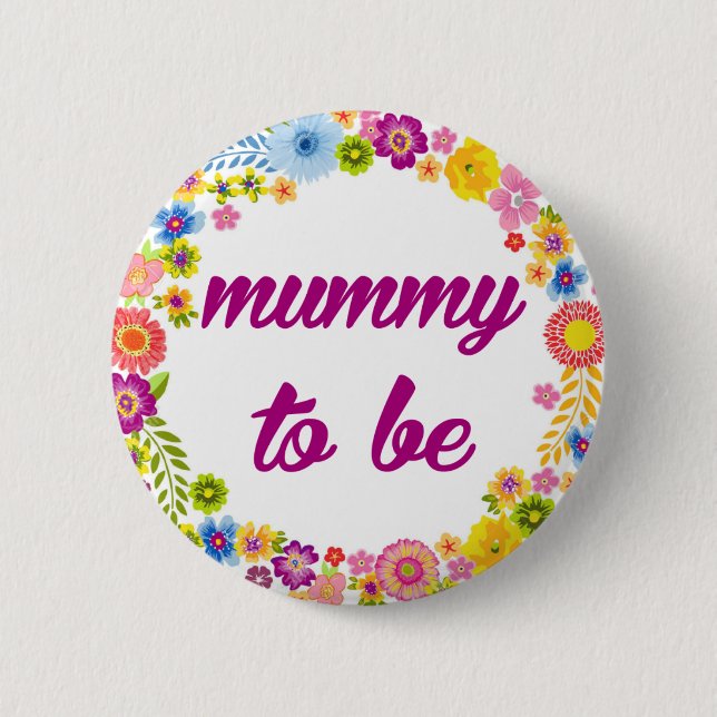Baby-Duschen-Abzeichen - Mama zum zu sein Button (Vorderseite)