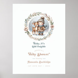"Baby Es ist kalt draußen!" Baby Dusche Empfang Poster