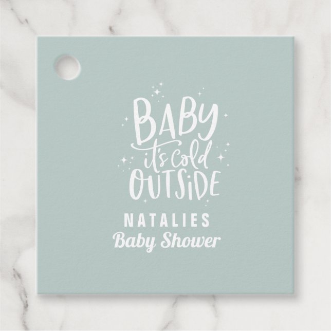 Baby es ist kalt draußen Babydusche Party Platz Geschenkanhänger (Vorderseite)