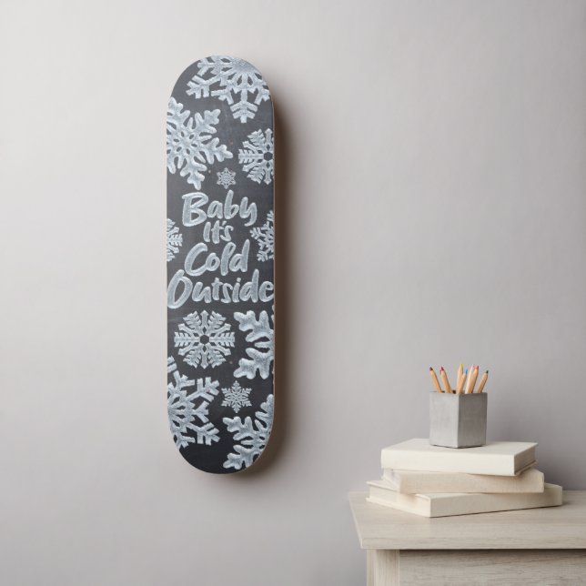 Baby Es ist kalt draußen gefrorenes schwarzes Bret Skateboard (Wandkunst)
