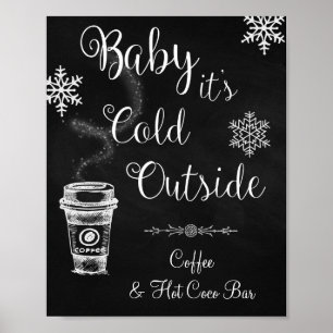 Baby es ist kalt draußen Hochzeitszeichen Poster
