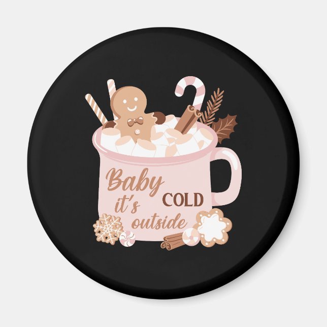 Baby Es ist kalt draußen Magnet (Vorne)