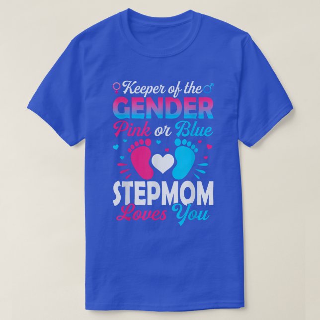 Baby Gender offenbaren Dusche Rosa oder Blue Stepm T-Shirt (Design vorne)